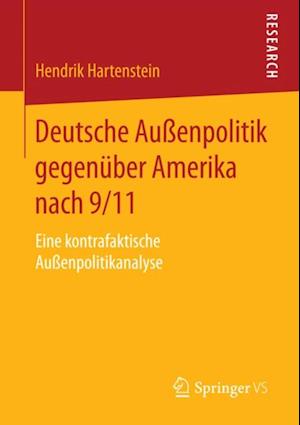 Deutsche Außenpolitik gegenüber Amerika nach 9/11