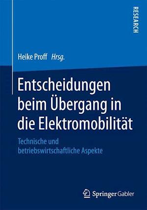 Entscheidungen beim Übergang in die Elektromobilität