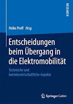 Entscheidungen beim Übergang in die Elektromobilität