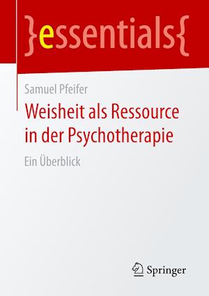 Weisheit als Ressource in der Psychotherapie