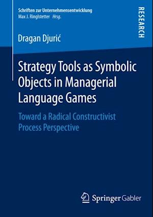 Strategy Tools as Symbolic Objects in Managerial Language Games