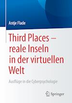 Third Places – reale Inseln in der virtuellen Welt