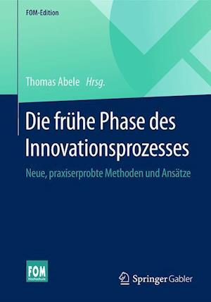 Die frühe Phase des Innovationsprozesses