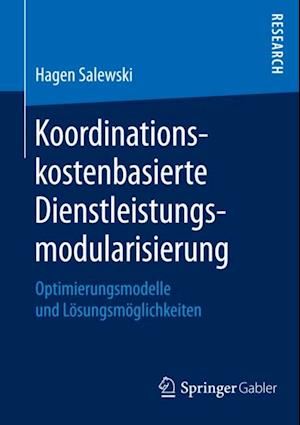 Koordinationskostenbasierte Dienstleistungsmodularisierung