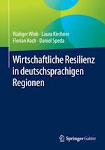 Wirtschaftliche Resilienz in deutschsprachigen Regionen