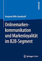 Onlinemarkenkommunikation und Markenloyalität im B2B-Segment