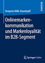 Onlinemarkenkommunikation und Markenloyalität im B2B-Segment