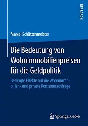 Die Bedeutung von Wohnimmobilienpreisen für die Geldpolitik