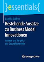 Bestehende Ansätze zu Business Model Innovationen