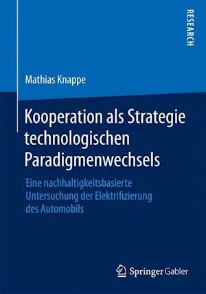 Kooperation als Strategie technologischen Paradigmenwechsels