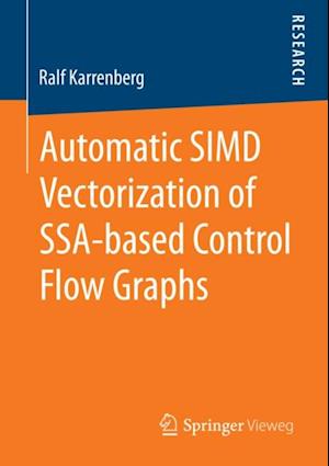 Automatic SIMD Vectorization of SSA-based Control Flow Graphs