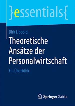 Lippold, D: Theoretische Ansätze der Personalwirtschaft