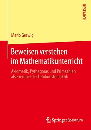 Beweisen verstehen im Mathematikunterricht