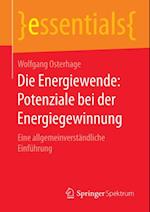 Die Energiewende: Potenziale bei der Energiegewinnung