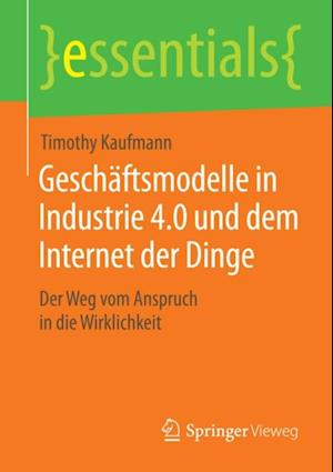 Geschäftsmodelle in Industrie 4.0 und dem Internet der Dinge