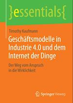 Geschäftsmodelle in Industrie 4.0 und dem Internet der Dinge