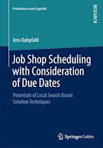 Job Shop Scheduling with Consideration of Due Dates