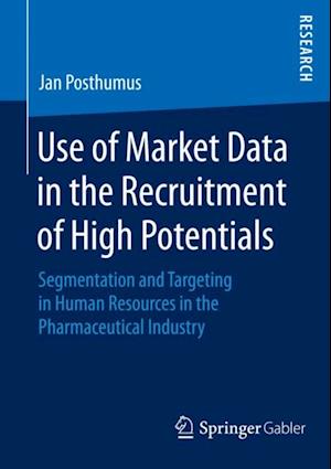 Use of Market Data in the Recruitment of High Potentials