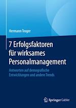 7 Erfolgsfaktoren für wirksames Personalmanagement