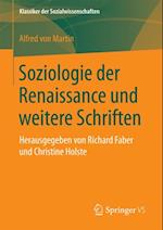 Soziologie der Renaissance und weitere Schriften