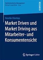 Market Driven und Market Driving aus Mitarbeiter- und Konsumentensicht