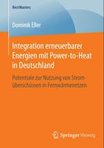 Integration erneuerbarer Energien mit Power-to-Heat in Deutschland
