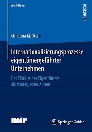 Internationalisierungsprozesse eigentümergeführter Unternehmen