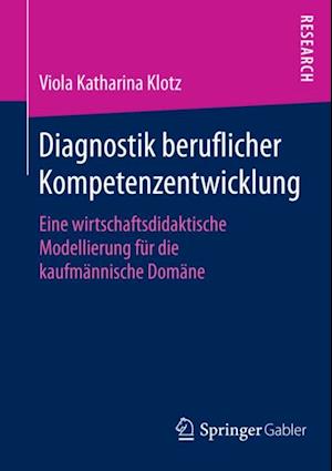 Diagnostik beruflicher Kompetenzentwicklung