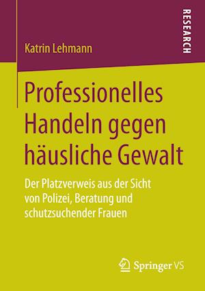 Professionelles Handeln gegen häusliche Gewalt