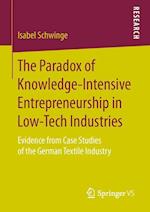 The Paradox of Knowledge-Intensive Entrepreneurship in Low-Tech Industries