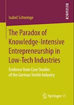 Paradox of Knowledge-Intensive Entrepreneurship in Low-Tech Industries