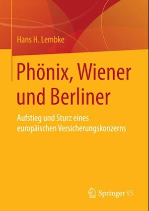 Phönix, Wiener und Berliner