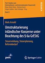 Umstrukturierung inländischer Konzerne unter Beachtung des § 6a GrEStG