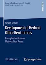 Development of Hedonic Of?ce Rent Indices