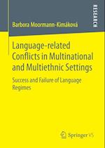 Language-related Conflicts in Multinational and Multiethnic Settings