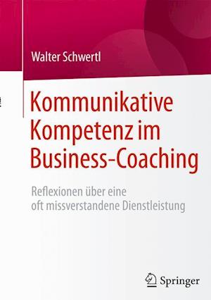 Kommunikative Kompetenz im Business-Coaching