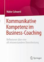 Kommunikative Kompetenz im Business-Coaching