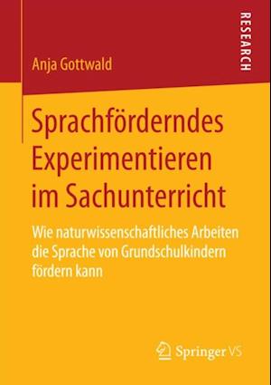 Sprachförderndes Experimentieren im Sachunterricht