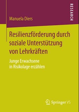 Resilienzförderung durch soziale Unterstützung von Lehrkräften