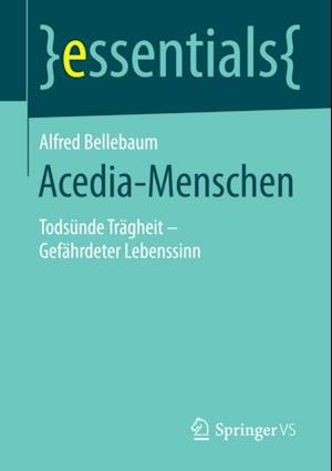 Acedia-Menschen