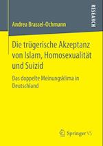 Die trügerische Akzeptanz von Islam, Homosexualität und Suizid