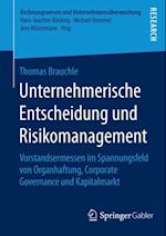 Unternehmerische Entscheidung und Risikomanagement