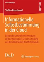 Informationelle Selbstbestimmung in der Cloud