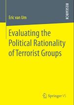 Evaluating the Political Rationality of Terrorist Groups