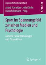 Sport im Spannungsfeld zwischen Medien und Psychologie