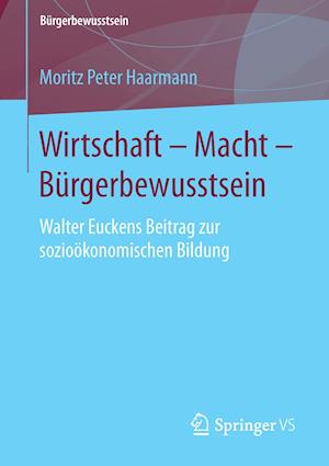 Wirtschaft – Macht – Bürgerbewusstsein