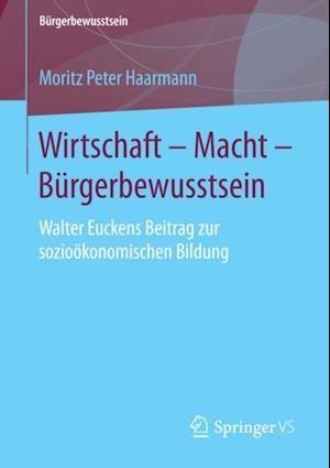 Wirtschaft – Macht – Bürgerbewusstsein