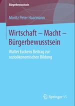 Wirtschaft – Macht – Bürgerbewusstsein