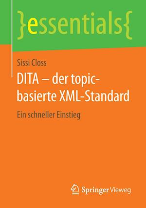 DITA – der topic-basierte XML-Standard