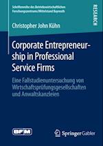 Corporate Entrepreneurship in Professional Service Firms